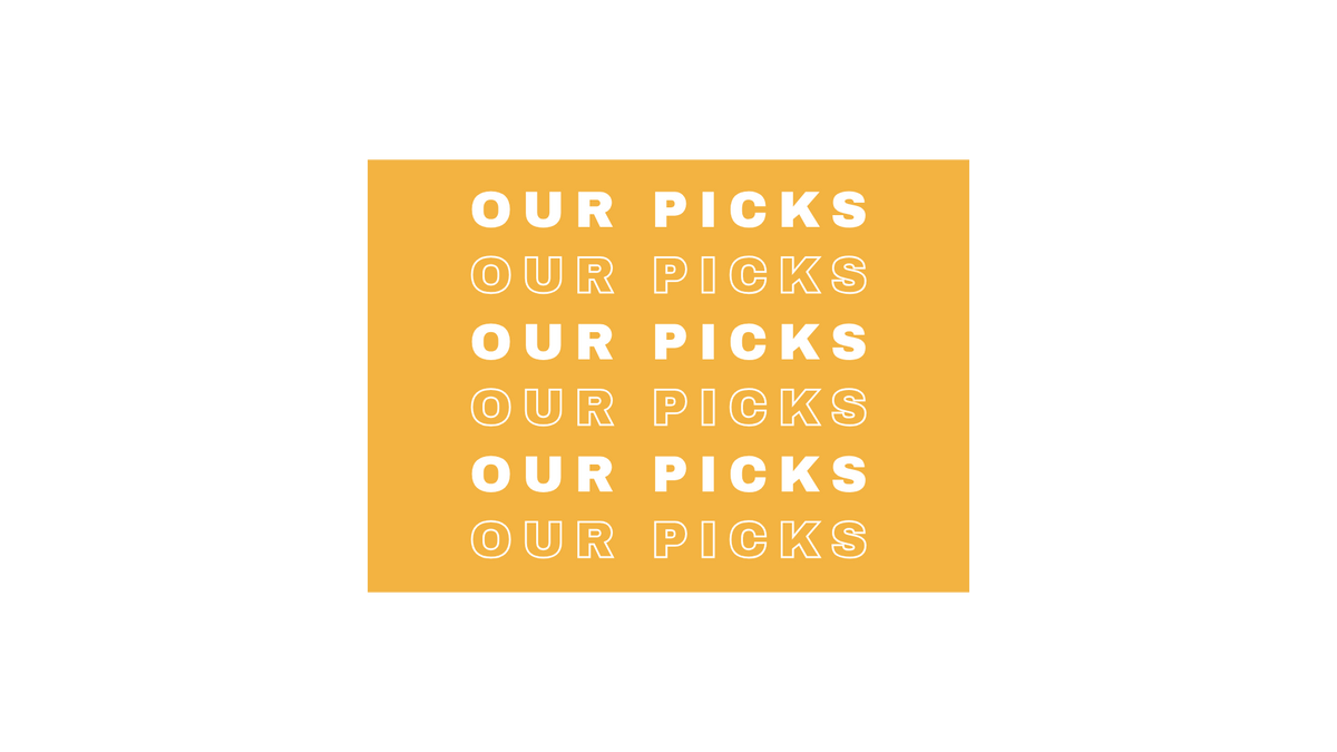 Our Picks