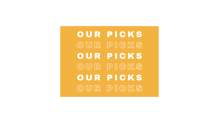 Our Picks